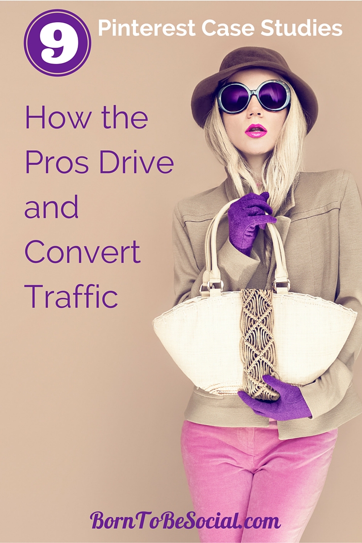 PINTEREST CASE STUDIES – HOW THE PROS DRIVE AND CONVERT TRAFFIC - Pinterest regularly publishes case studies showcasing how brands use Pinterest to successfully drive traffic to their website and convert this traffic. This article highlights some of the visual marketing tactics used by brands to successfully engage with their audience. Here are some tips, techniques and strategies that have proven highly rewarding. | via #BornToBeSocial